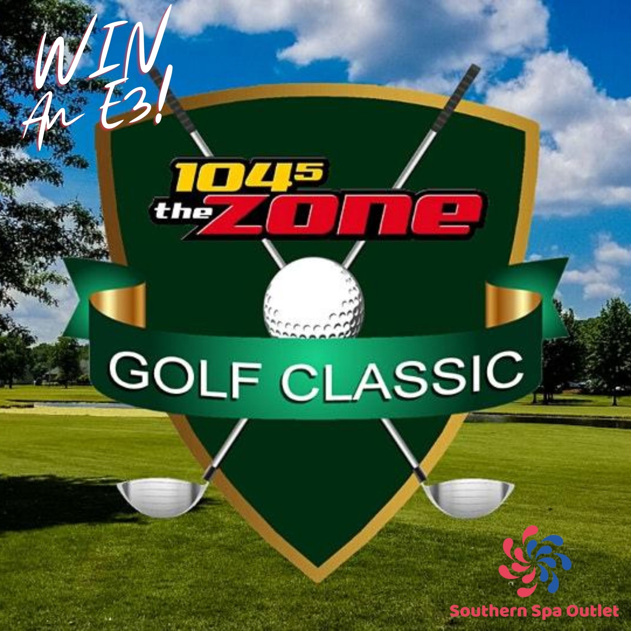 Win An E3 At The 1045FM The Zone 2020 Golf Classic! Southern Spa