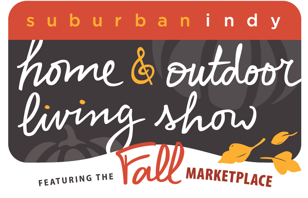 Suburban Indy Home & Outdoor Living Fall Show September 24 -26