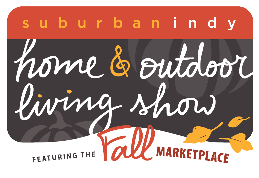 Suburban Indy Home & Outdoor Living Fall Show September 24 -26