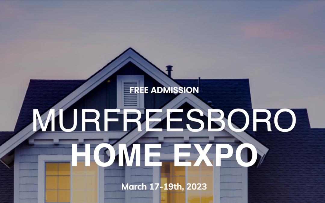 Murfreesboro Spring Home Expo March 17-19th