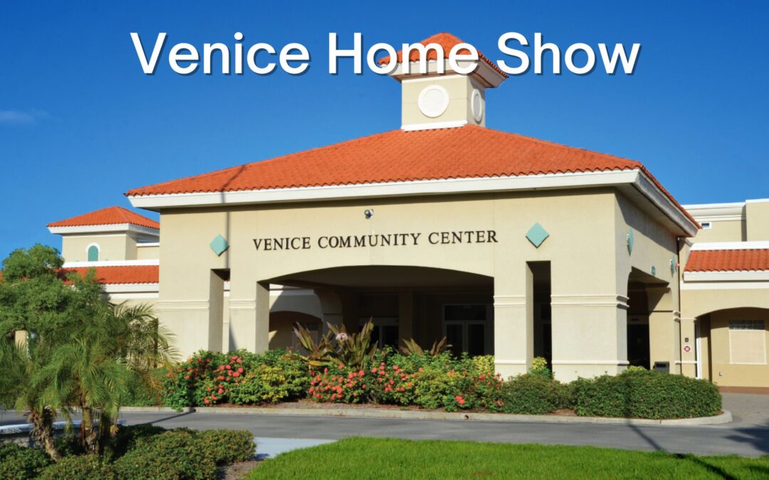 Venice Home Show Oct 14th and 15th, 2023