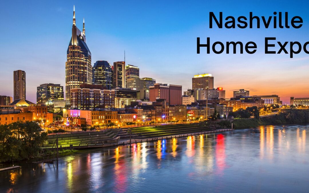 2023 Nashville Home Expo August 12 & 13